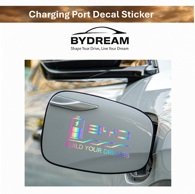 Rainbow reflective charging port decal sticker for BYD accessories with battery icon and Build Your Dreams slogan