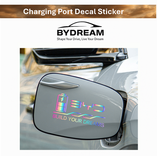 Rainbow reflective charging port decal sticker for BYD accessories with battery icon and Build Your Dreams slogan